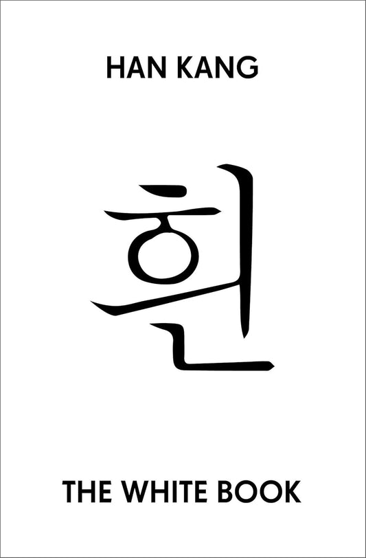The White Book -- PaperbackÐ   by Han Kang