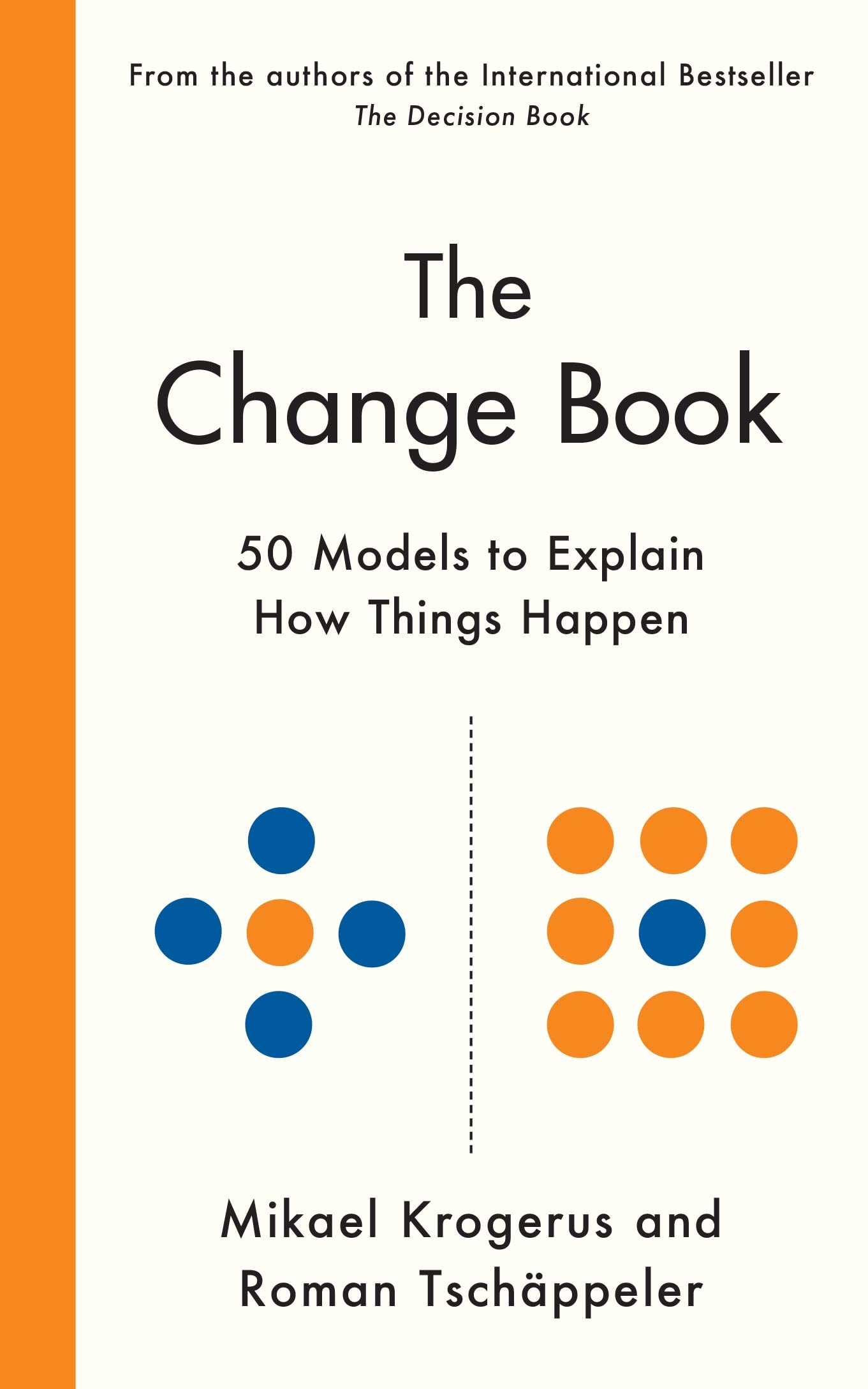 Front cover of the book 'The Change Book: Fifty models to explain how things happen' by Mikael Krogerus & Roman Tschäppeler.