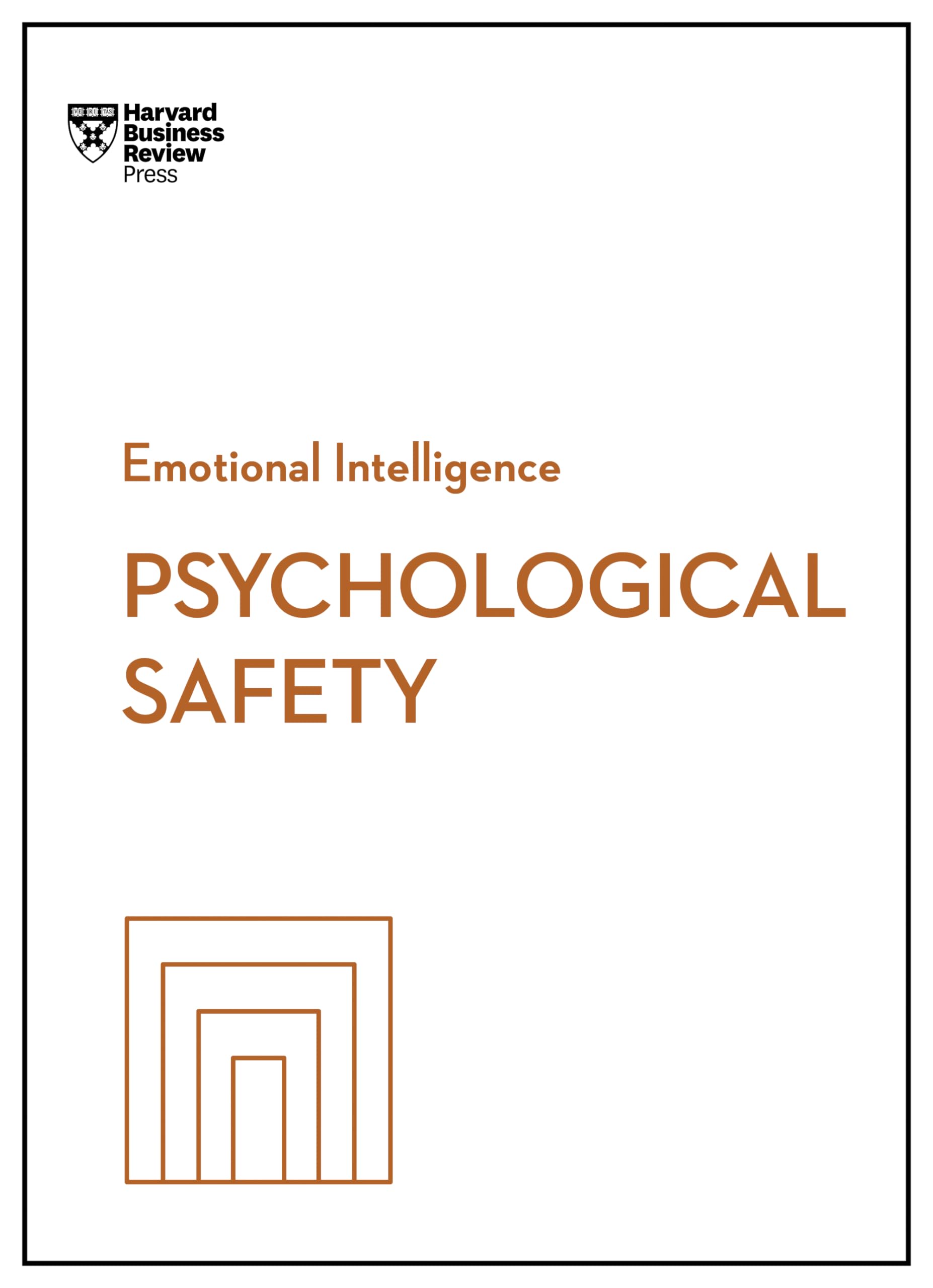 Front cover of the book 'Psychological Safety (HBR Emotional Intelligence Series)' by Review, Harvard Business.