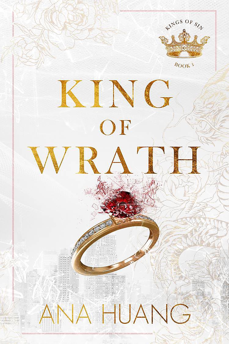 Front cover of the book 'King of wrath (book 1 kings of sin)' by Ana Haung.