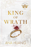 Front cover of the book 'King of wrath (book 1 kings of sin)' by Ana Haung.