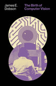 The Birth of Computer Vision--  PaperbackÐ  by James E. Dobson