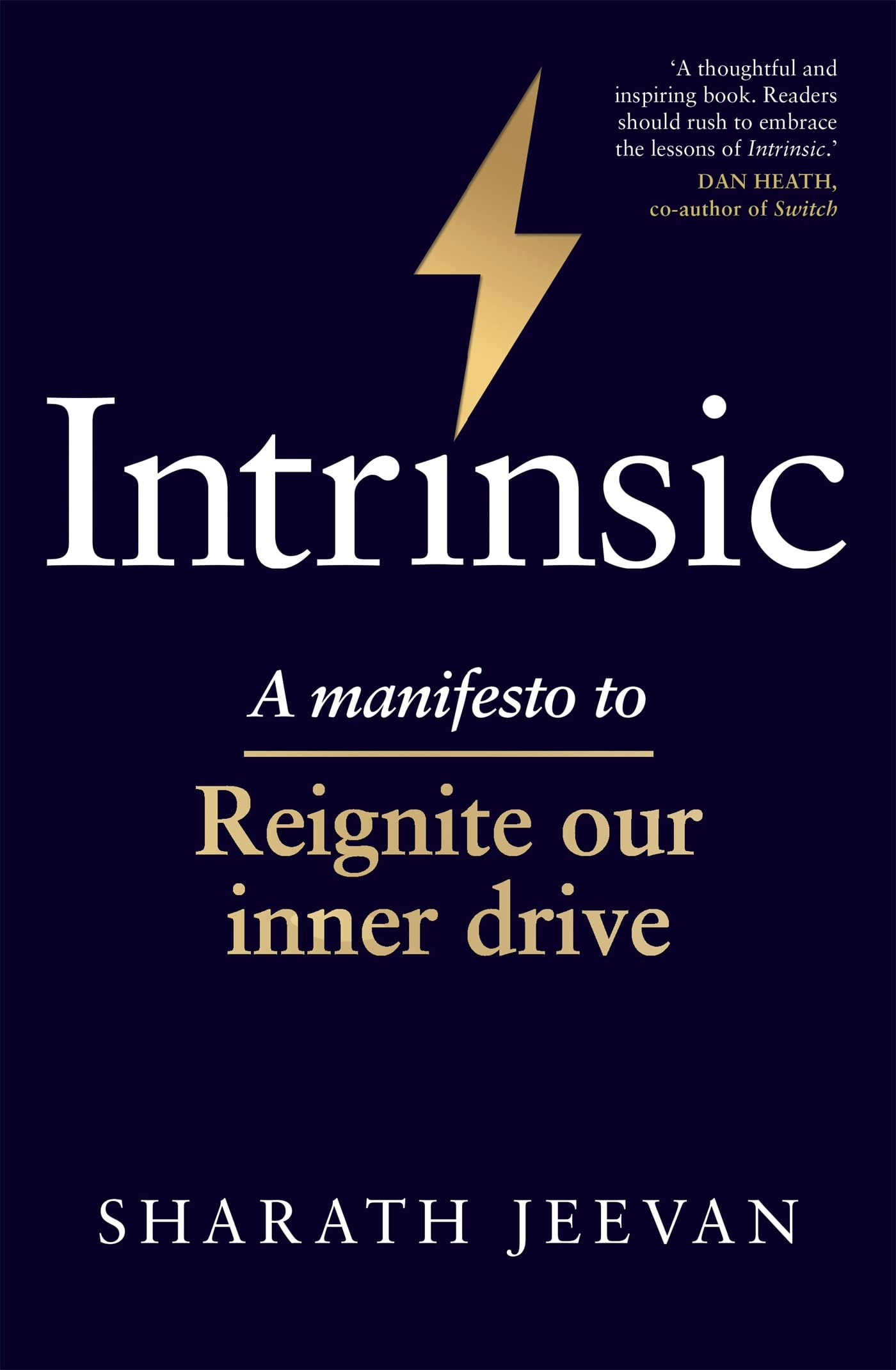 Front cover of the book 'Intrinsic: A manifesto to reignite our inner drive' by Sharath Jeevan.