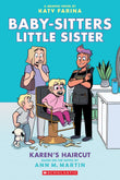 Front cover of the book 'Karens Haircut: A Graphic Novel' by Ann M Martin.