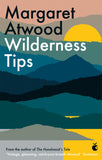 Front cover of the book 'Wilderness Tips' by Margaret Atwood.