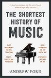 Front cover of the book 'The Shortest History of Music' by Andrew Ford.
