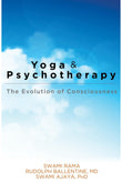 Front cover of the book 'Yoga and Psychotherapy: The Evolution of Consciousness' by Rama Swami.