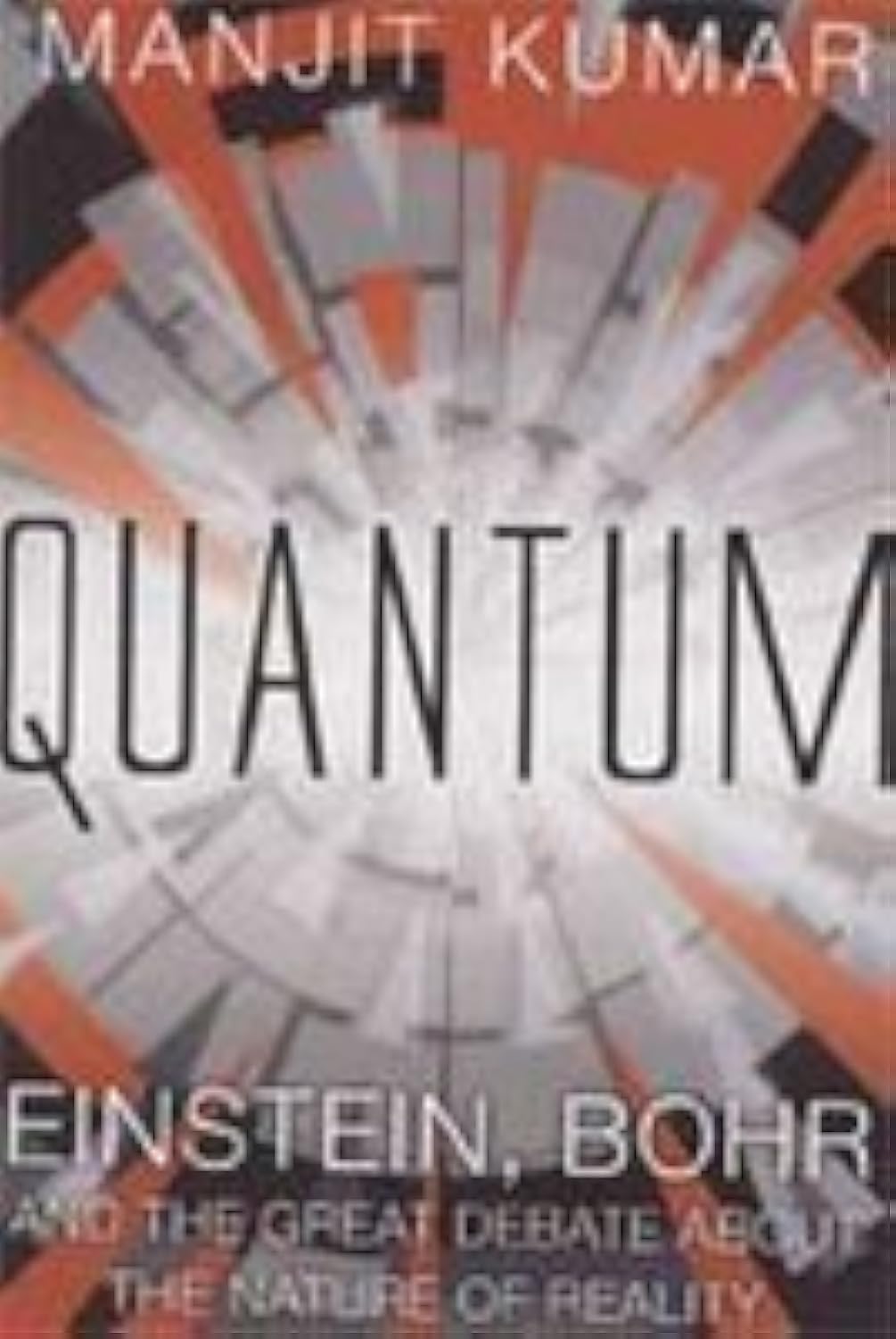 Front cover of the book 'Quantum' by Manjit Kumar.