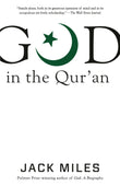 Front cover of the book 'God in the Qur'an (God in Three Classic Scriptures)' by Jack Miles.