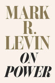 On Power Ð   by Mark R. Levin (Author)