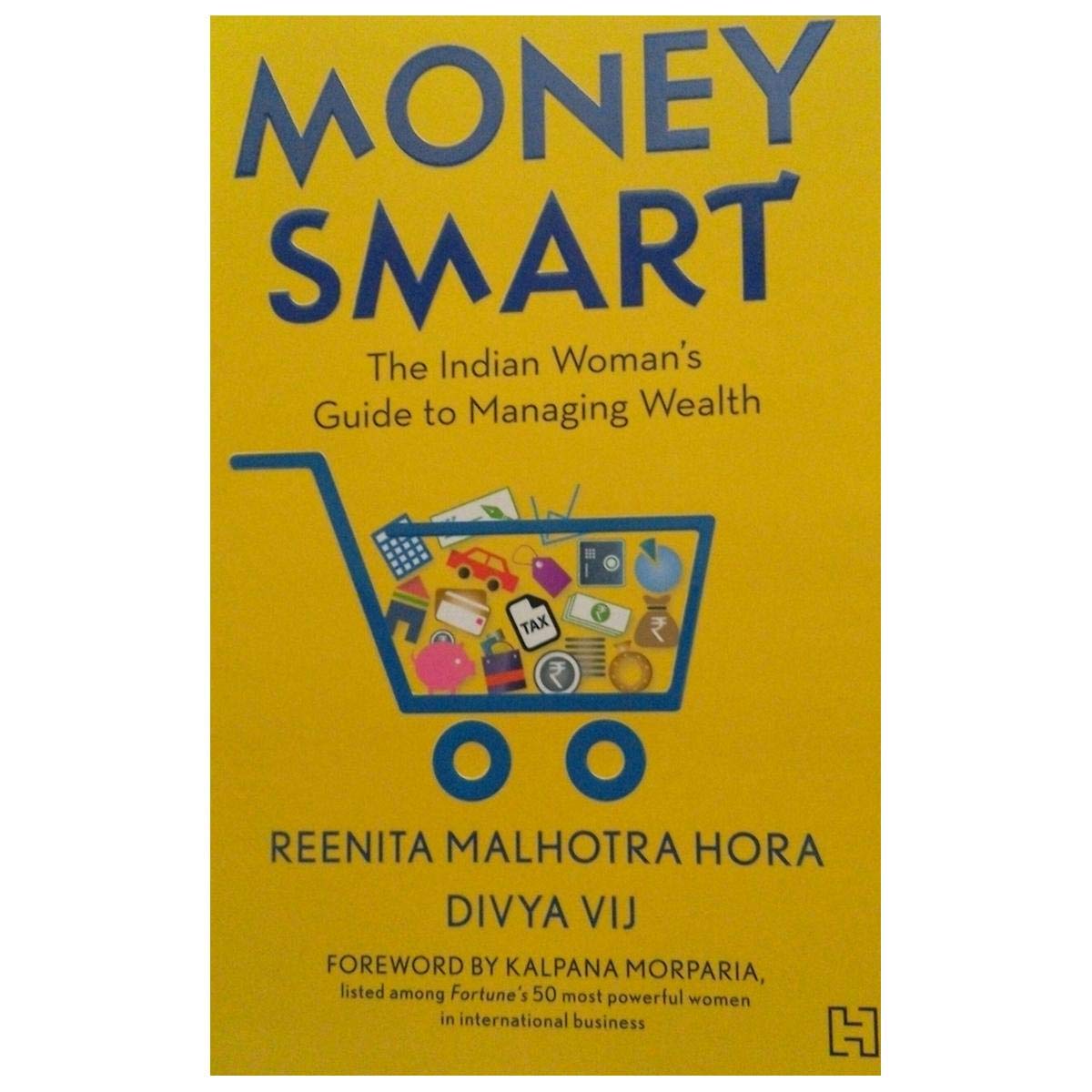 Front cover of the book 'Money Smart' by Reenita Malhotra Hora & Divya Vij.