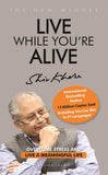 Front cover of the book 'Live While You're Alive' by Shiv Khera.