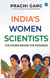 Front cover of the book 'India's Women Scientists' by Prachi Garg.