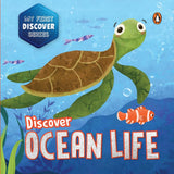 Front cover of the Board Book book 'My First Discover Series: Ocean Life: Fun and Interactive Illustrated Board Book of Sea Animals for Kids, Toddlers [Peng' by Penguin.