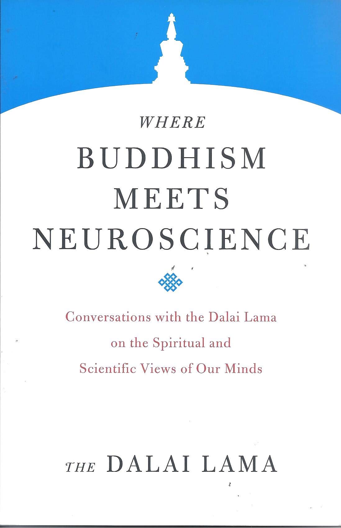 Front cover of the book 'Where Buddhism Meets Neuroscience' by Lama, Dalai.