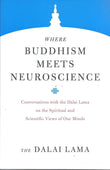 Front cover of the book 'Where Buddhism Meets Neuroscience' by Lama, Dalai.
