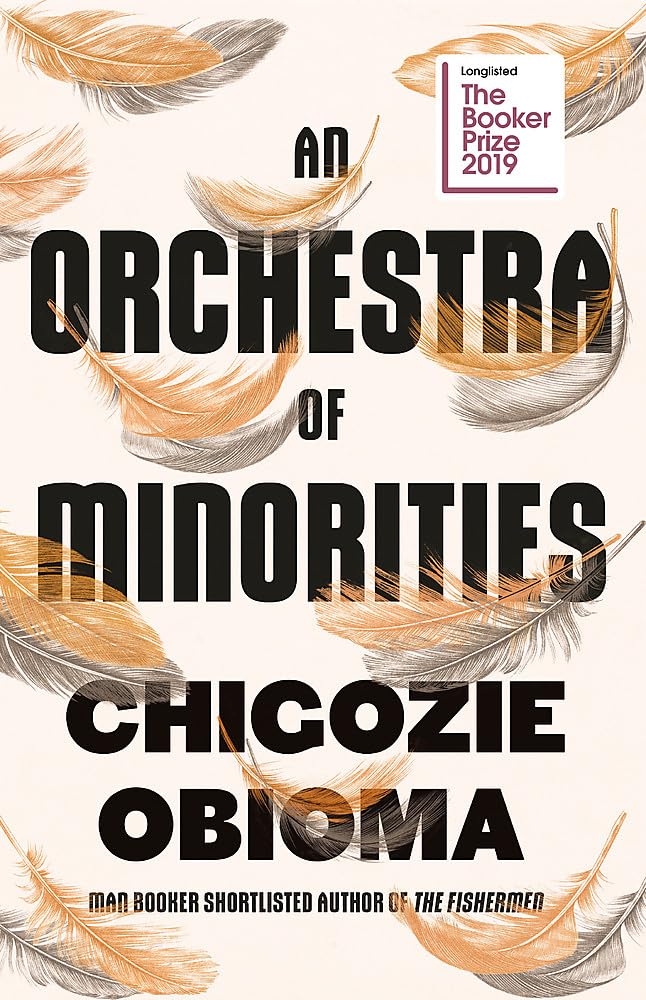 Front cover of the book 'An Orchestra of Minorities' by Obioma, Chigozie.
