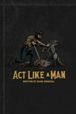 Act Like a Man: -PaperbackÐ  by Mark Driscoll