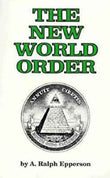 New World Order- PaperbackÐ   by A. Ralph Epperson