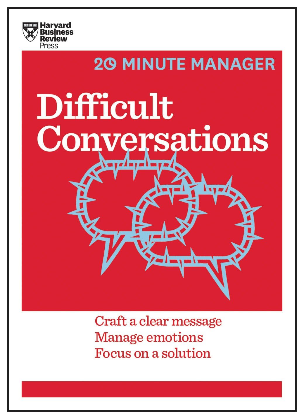 Front cover of the book 'Difficult Conversations (HBR 20-Minute Manager Series)' by (HBR 20-Minute Manager Series).