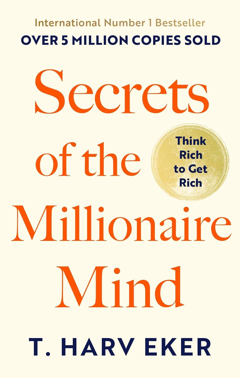 Secrets Of The Millionaire Mind: Think Rich to Get Rich Book By T. Harv Eker (Paperback) NYBooksHub