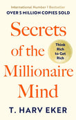 Secrets Of The Millionaire Mind: Think Rich to Get Rich Book By T. Harv Eker (Paperback) NYBooksHub
