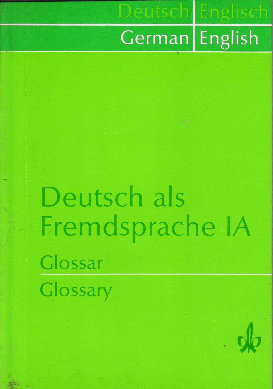 Deutsch Als Fremdsprache Ia Glossar [Paperback] [Jan 01, 2008] Glossary |9788120405271|