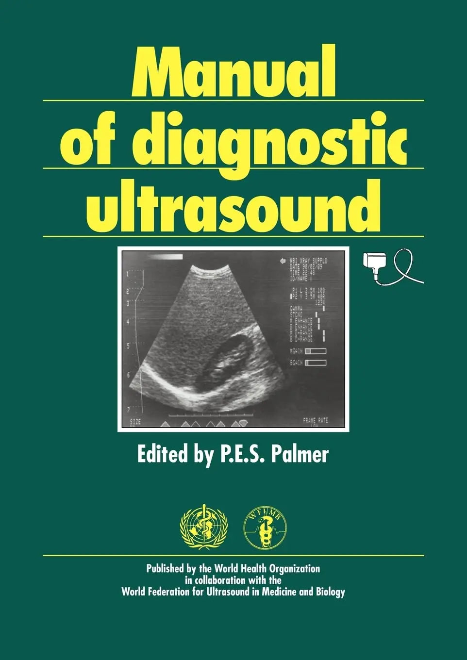 Manual of Diagnostic Ultrasound First Edition Paperback bookcover – Nybookshub
