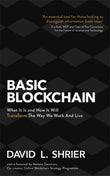 Front cover of the book 'Basic Blockchain: What It Is and How It Will Transform the Way We Work and Live' by L. Shrier, David.