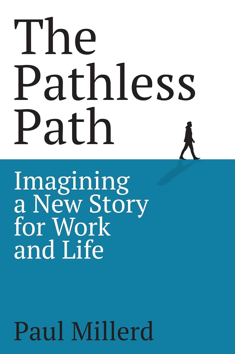The Pathless Path PaperbackÐ  25 September 2024 by Paul Millerd (Author)