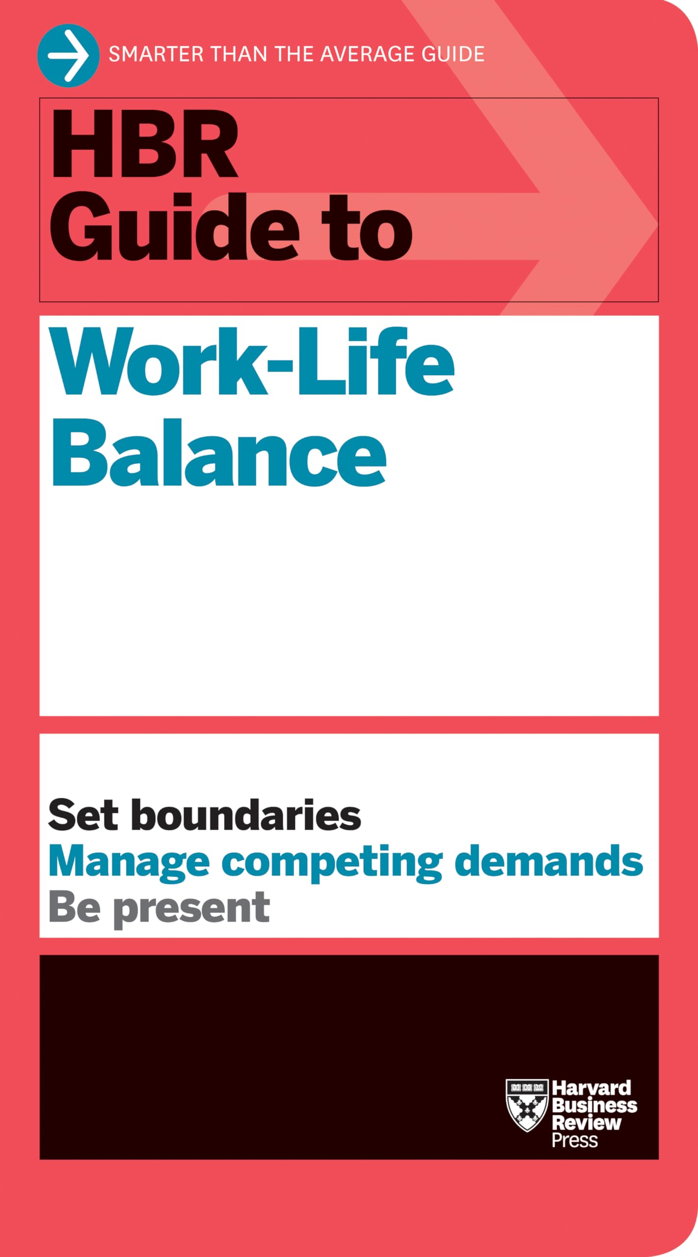 Front cover of the book 'HBR Guide to Work-Life Balance' by Review, Harvard Business.