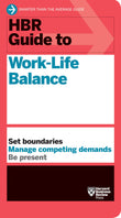 Front cover of the book 'HBR Guide to Work-Life Balance' by Review, Harvard Business.