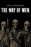The Way of Men - PaperbackÐ   by Jack Donovan