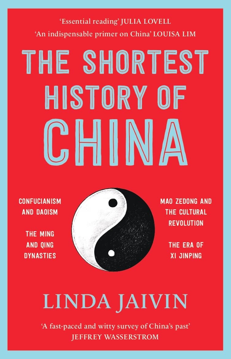 Front cover of the book 'Picador India The Shortest History of China' by Linda Jaivin.