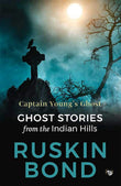 Front cover of the book 'Captain Young s Ghost' by Ruskin Bond.