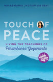 Front cover of the book 'Touch of Peace: Living the Teachings of Paramhansa Yogananda' by Nayaswami Jyotish.