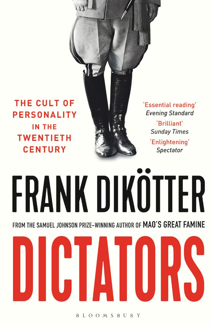 Front cover of the book 'Dictators' by Frank Dikötter.