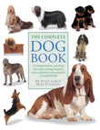 Front cover of the book 'The Complete Dog Book: A comprehensive, practical care and training manual, and a definitive encyclopedia of world breed' by Dr Peter Larkin & Mike Stockm.