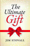 Front cover of the book 'The Ultimate Gift Stovall, Jim and Billings, Dawn' by Stovall Jim.