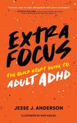Extra Focus:-PaperbackÐ   by Jesse J Anderson