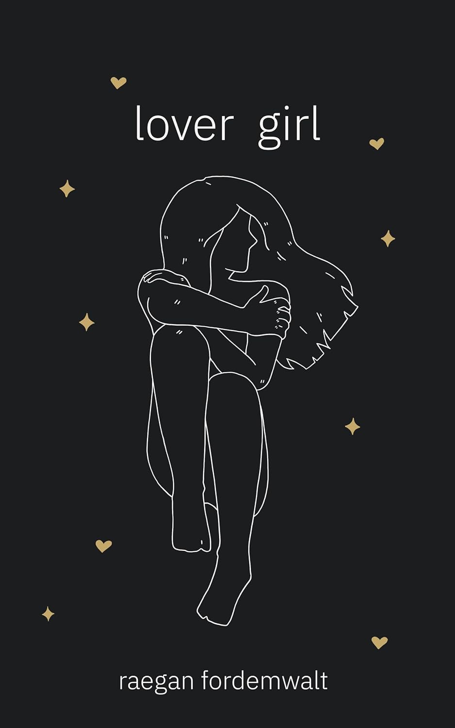 Lover Girl (Paperback)Ð  by Raegan Fordemwalt