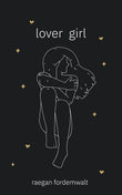 Lover Girl (Paperback)Ð  by Raegan Fordemwalt