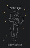 Lover Girl (Paperback)Ð  by Raegan Fordemwalt