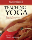 Front cover of the book 'Teaching Yoga: Essential Foundations and Techniques' by Mark Stephens.