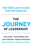 Front cover of the book 'Nicholas Brealey Publishing The Journey of Leadership How CEOs Learn to Lead from the Inside Out.' by Dana Maor, Hans-Werner Kaas, Kurt Strovink, and Ramesh Srinivasan.