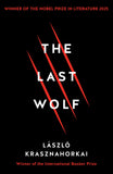 Front cover of the Paperback book 'The Last Wolf & Herman L?szl? Krasznahorkai' by László Krasznahorkai.