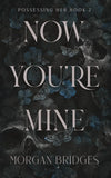 Now You Are Mine:(Book 2) (Paperback) image 1