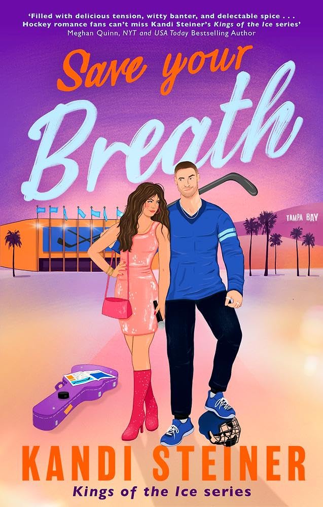 Front cover of the book 'Save Your Breath: A Steamy Fake Engagement Popstar x Hockey Romance (Kings of the Ice)' by Kandi Steiner.