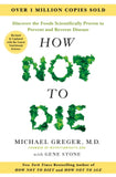 Front cover of the book 'How Not to Die - Tenth Anniversary Edition' by Michael Greger, MD.