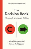 Front cover of the book 'The Decision Book: Fifty models for strategic thinking (New Edition)' by Mikael Krogerus & Roman Tschäppeler.